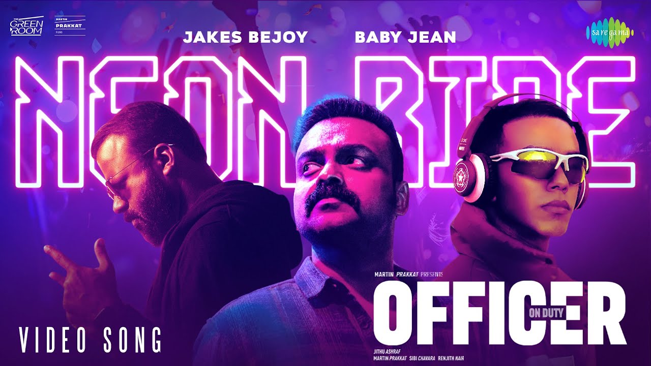 Neon Ride | Officer On Duty | Kunchacko Boban | Jakes Bejoy | Baby Jean, Ramya RamC, Zeba Tommy