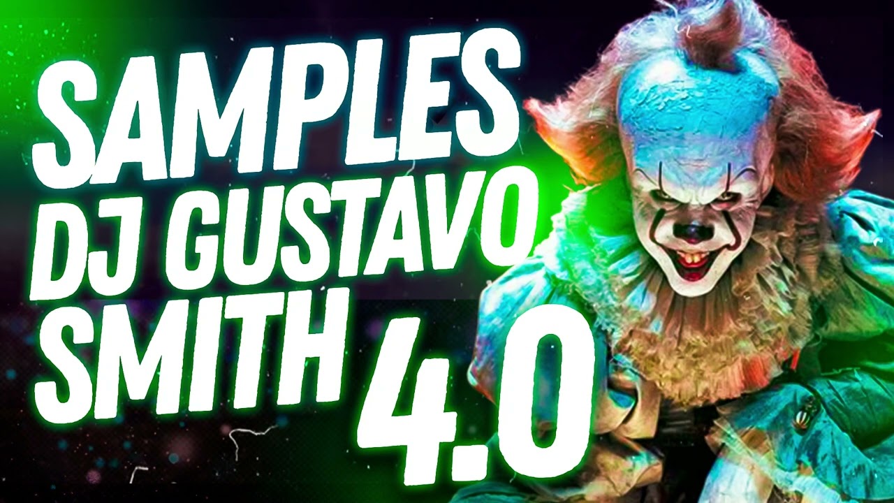 PACK DE SAMPLES MANDEL&Atilde;O  DJ GUSTAVO SMITH 4.0