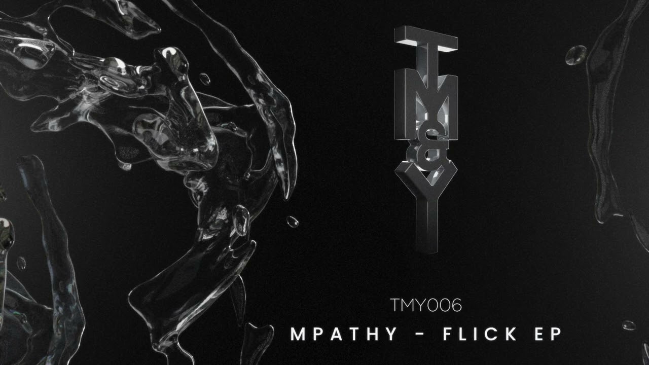 MPathy - Flick (Original Mix) [TMY006]