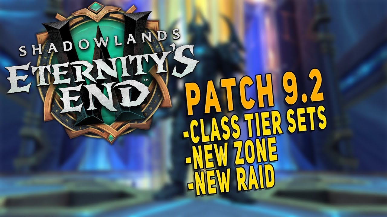 Shadowlands 9.2 