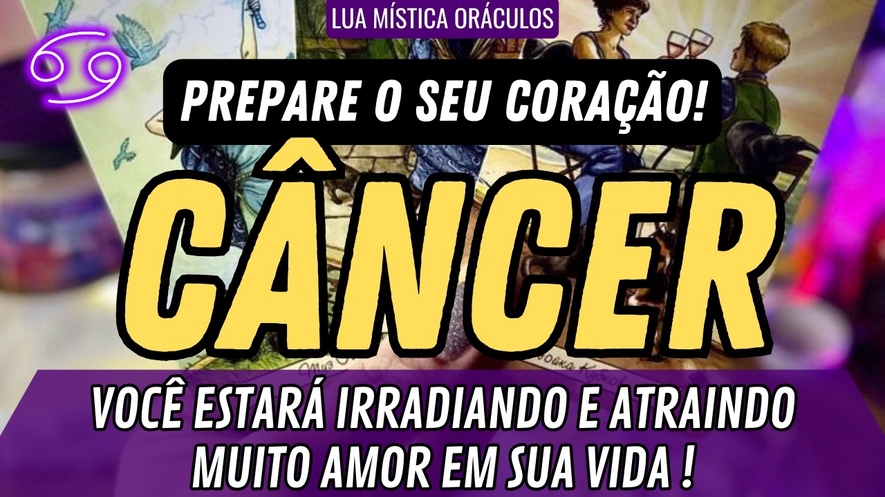 CÂNCER♋️🔥PREPARE O SEU CORAÇÃO!🔥ESSA PESSOA VAI MEXER COM VOCÊ PROFUNDAMENTE!