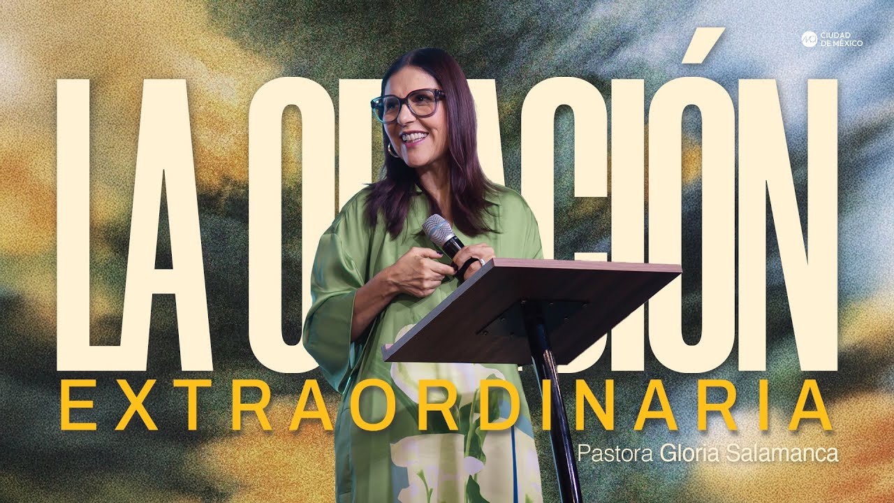 La oración extraordinaria | Pra. Gloria Salamanca