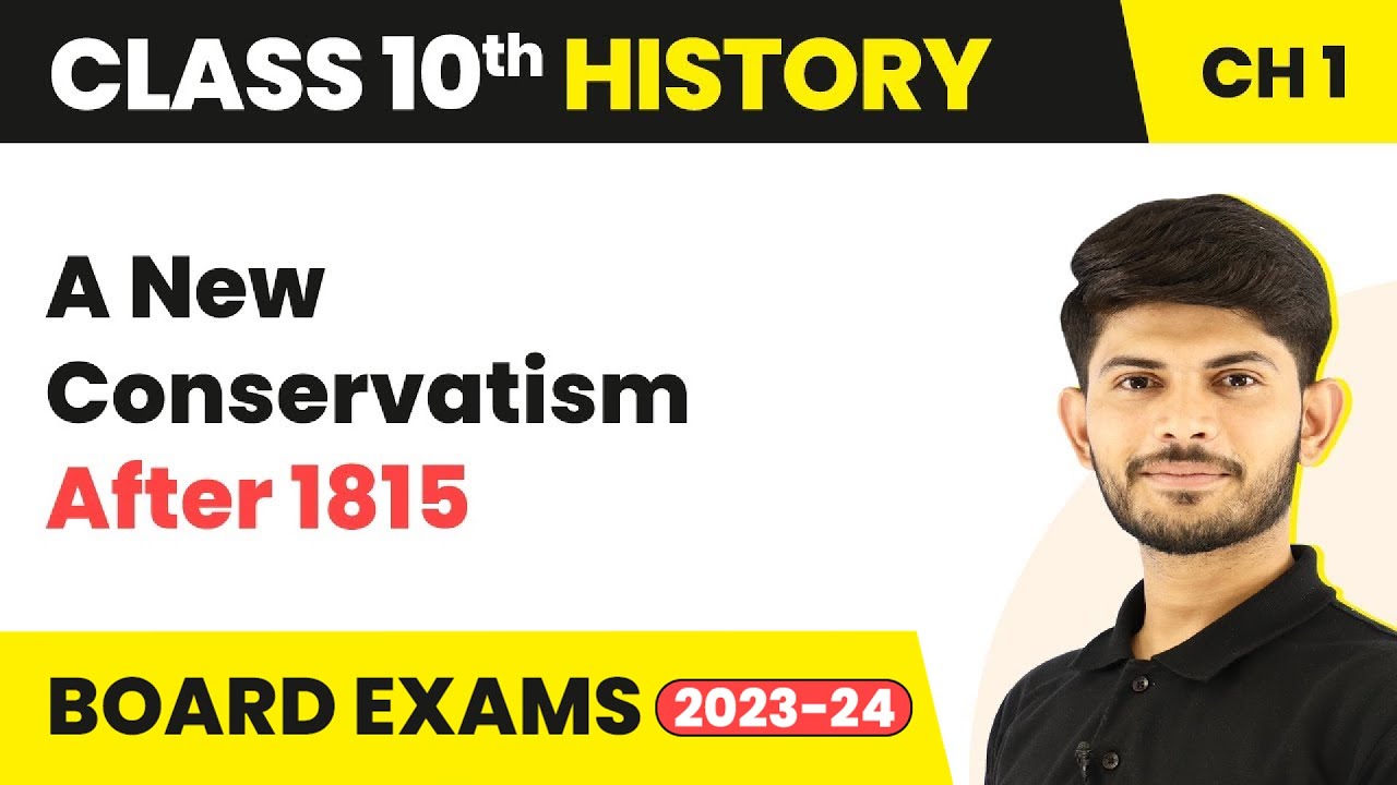 Class 10 History Ch 1 | A New Conservatism After 1815 - The Rise of Nationalism in Europe 2022-23