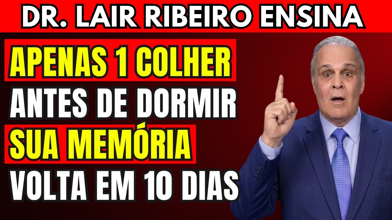 UMA COLHER disso antes de dormir — Sua Memória Volta em 10 Dias