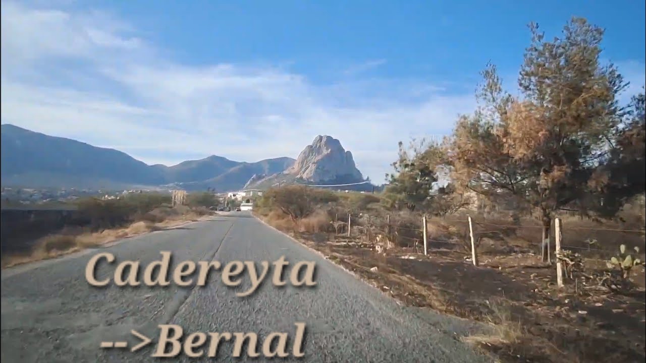De Cadereyta a Bernal en Querétaro, México #pueblomágico  