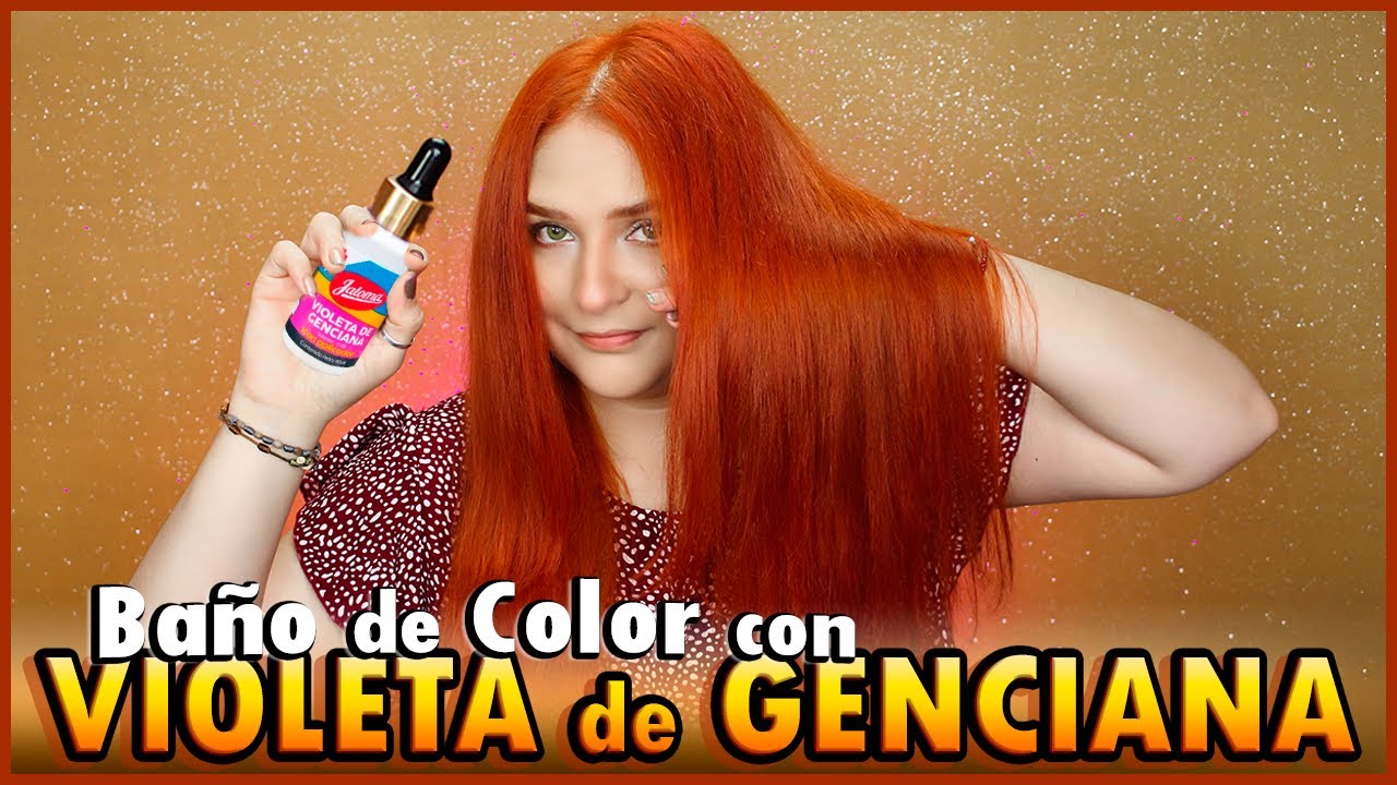 Baño de Color Cobrizo con VIOLETA de GENCIANA