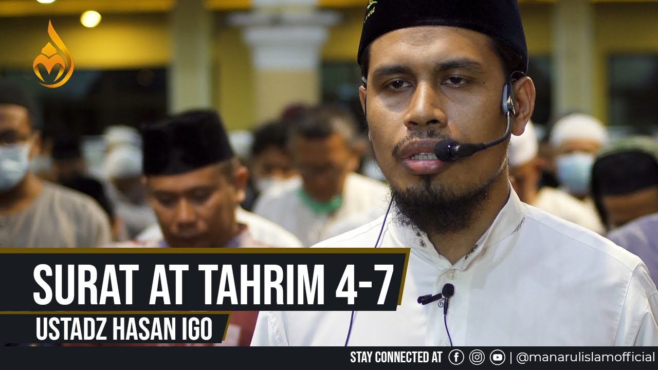 Ramadhan 22  1443H, QS. At Tahrim 4-7 - Ustadz Hasan Igo