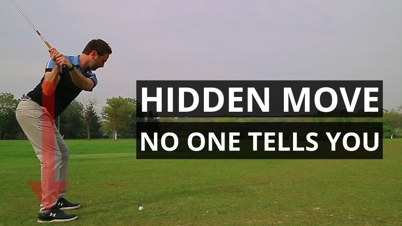 HIDDEN MOVE NO ONE TELLS YOU ABOUT IN THE GOLF SWING