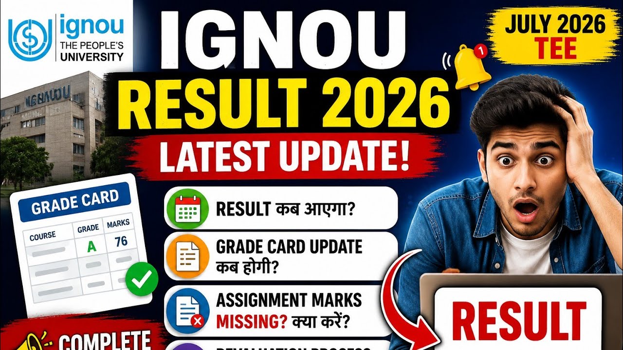 IGNOU Result 2026 LIVE Update | Grade Card Update | Revaluation Process | July TEE Result