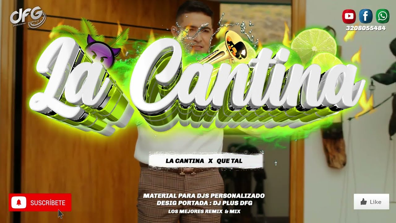 Mix : La Cantina Versión Dj Plus ✘ Hernan Gomez ✘ Julian Daza - Que Tal