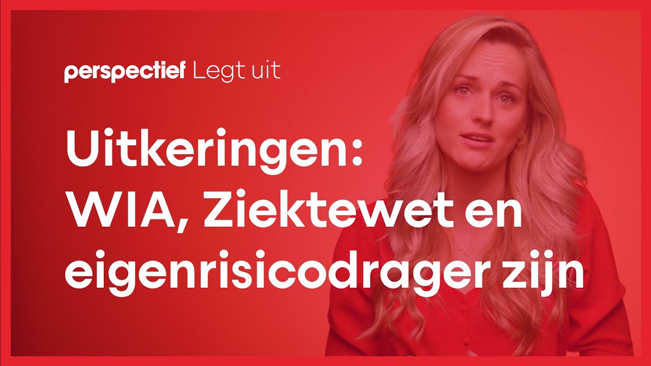 Uitkeringen: wat u moet weten over WIA (WGA/IVA), Ziektewet en Eigenrisicodrager zijn