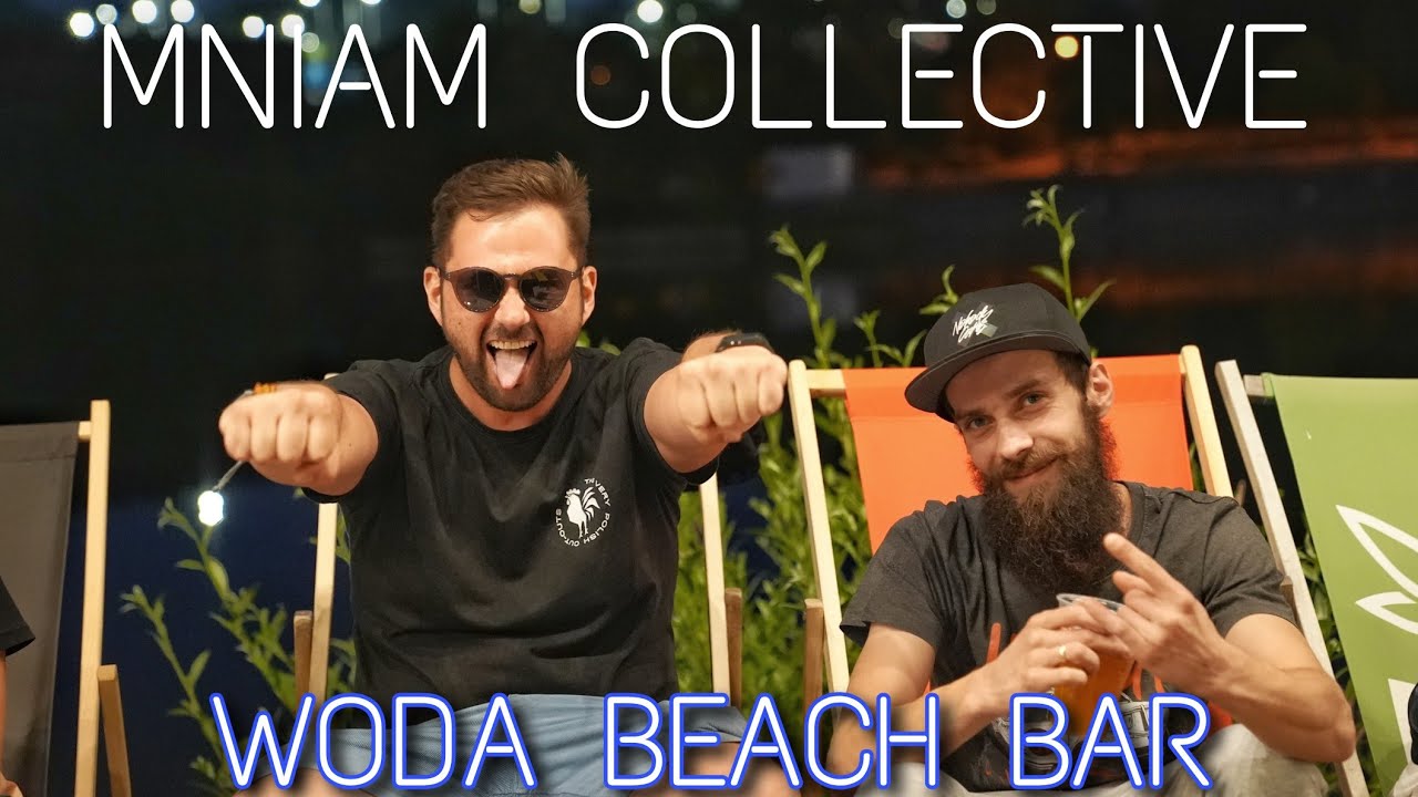 MNIAM KOLEKTYW - 10 YEARS ON STAGE (Woda Beach Bar)