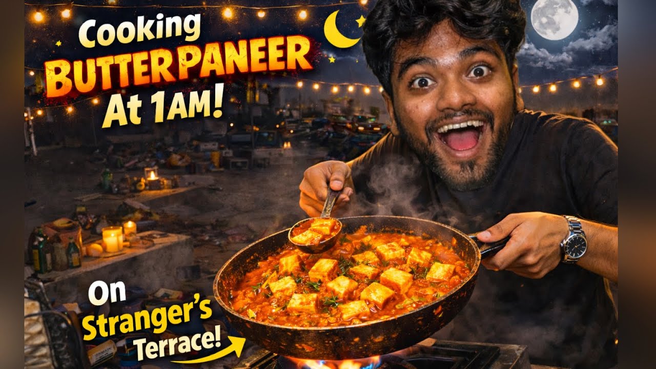 1 AM Butter Paneer on Stranger’s Terrace 😱 | Midnight Cooking Challenge Gone Wrong