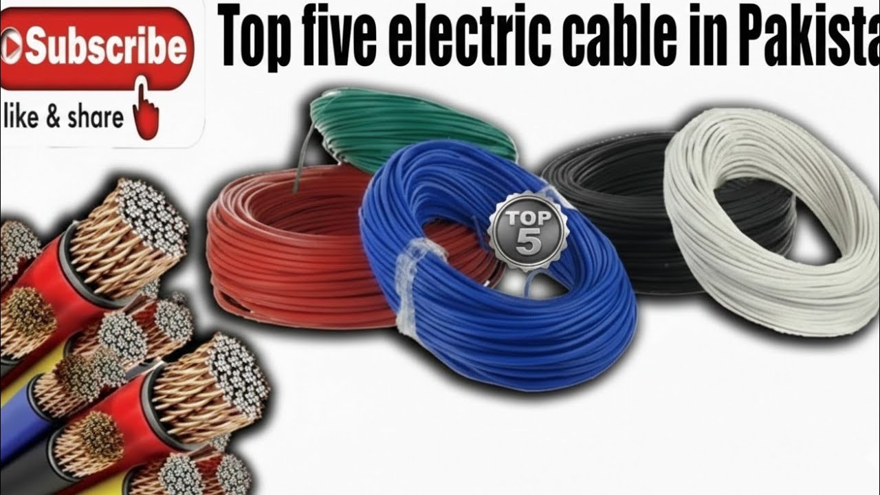 Top 5 Best Electric Cables in Pakistan for Home Wiring 2026 | Latest Cable Price List