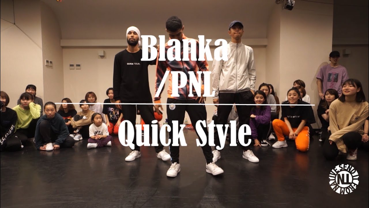 Quick Style|Blanka - PNL