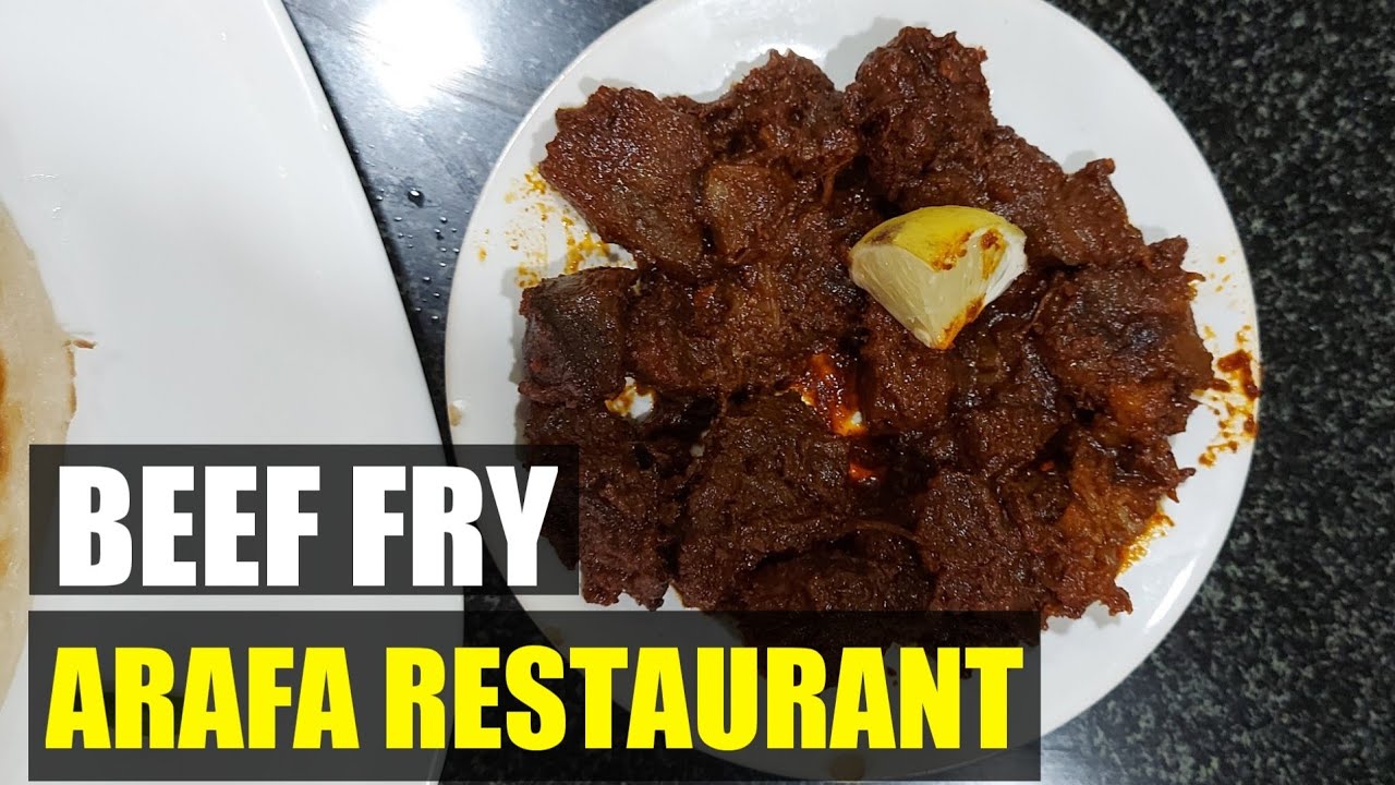 Special Beef Fry | Arafa Restaurant, Kannur | Mr Foodie