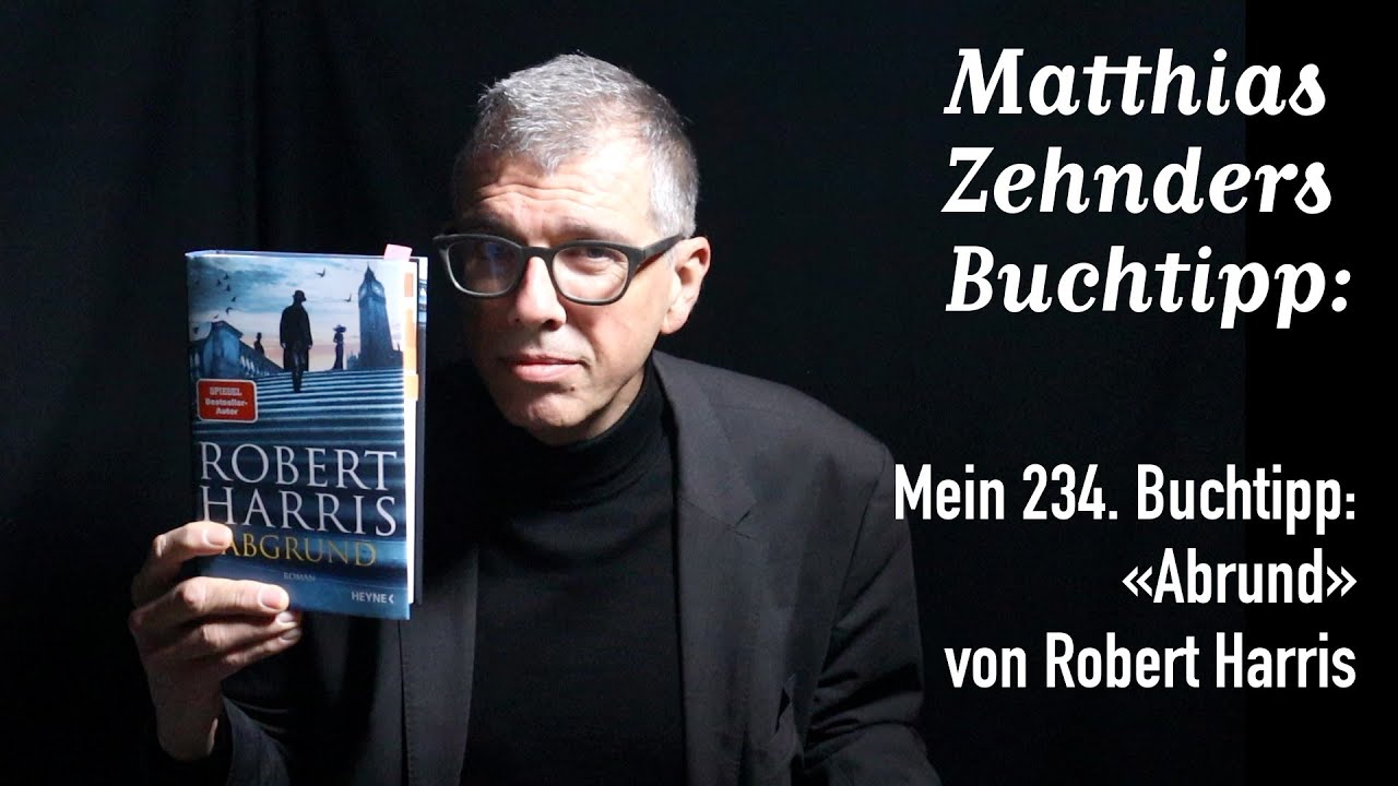 Mein 234. Buchtipp: «Abgrund» von Robert Harris