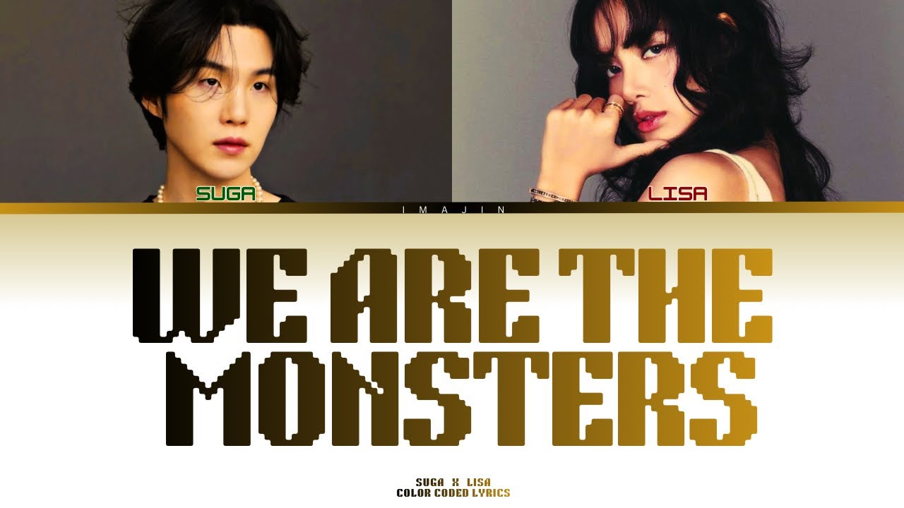 How Would SUGA & Lisa Sing This Song? | AI Cover Lyrics ‘We Are Monsters’  | BTS & BLACKPINK