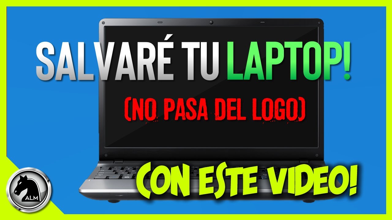 Mi LAPTOP se QUEDA en el LOGO DELL ⚠️ [Sirve para HP LENOVO ACER ASUS Toshiba Samsung]