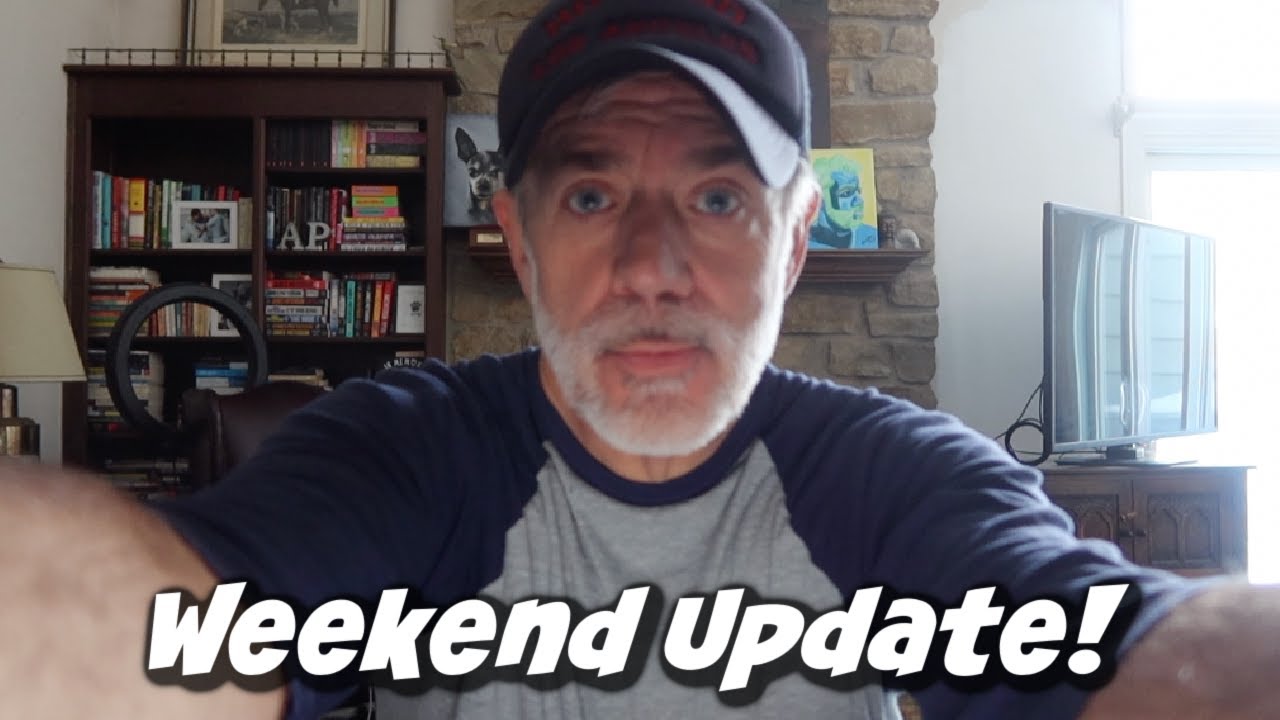 WEEKEND UPDATE!