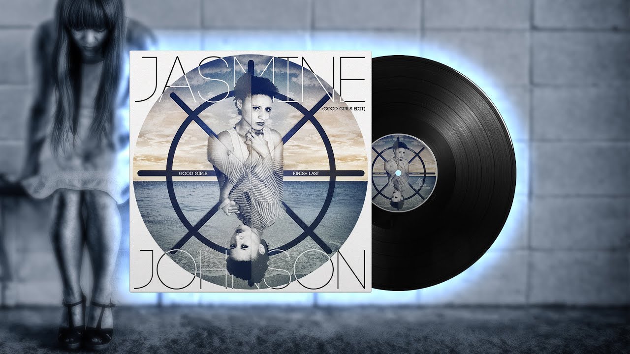 LYRICS: Good Girls Finish Last (Good Girls Edit) - Jasmine Johnson