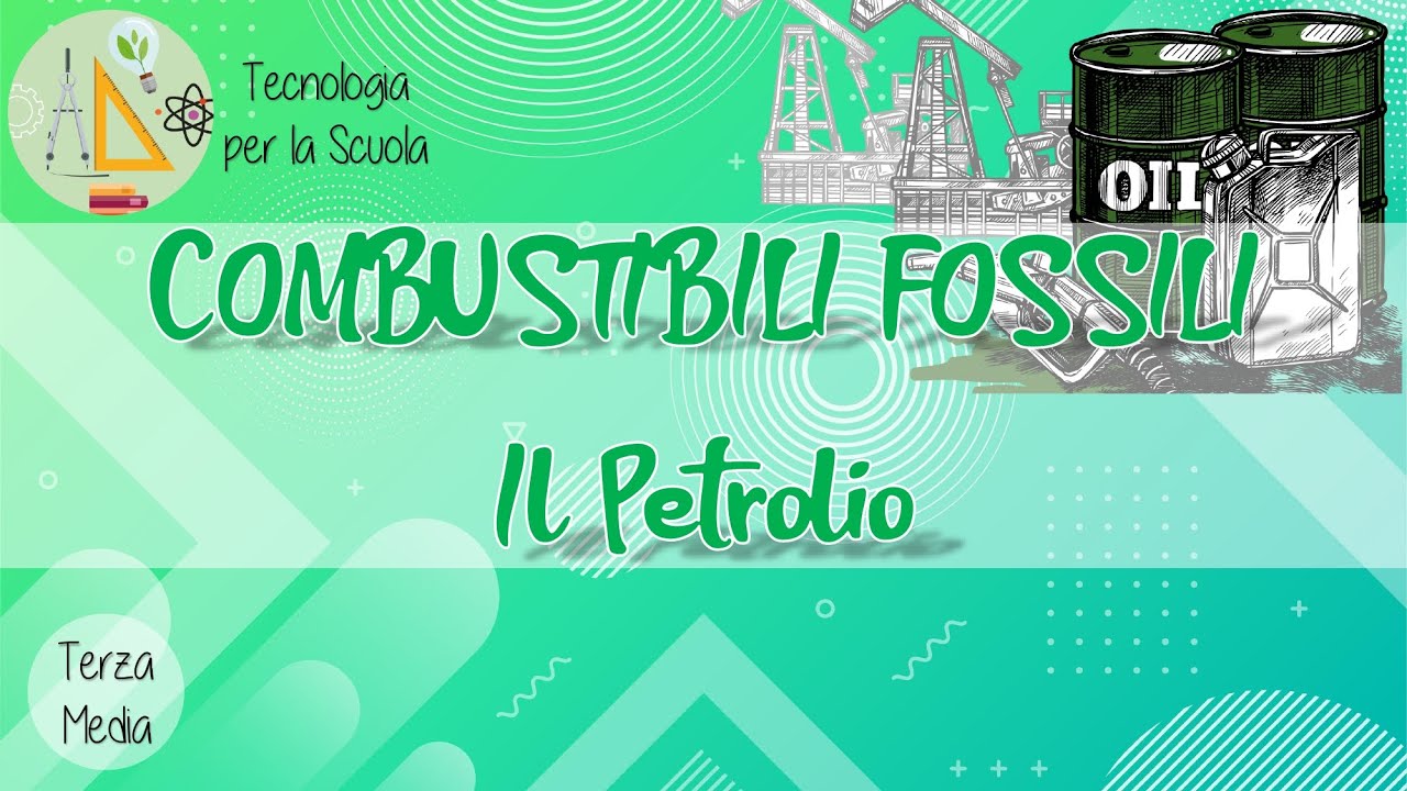 COMBUSTIBILI FOSSILI • Il Petrolio