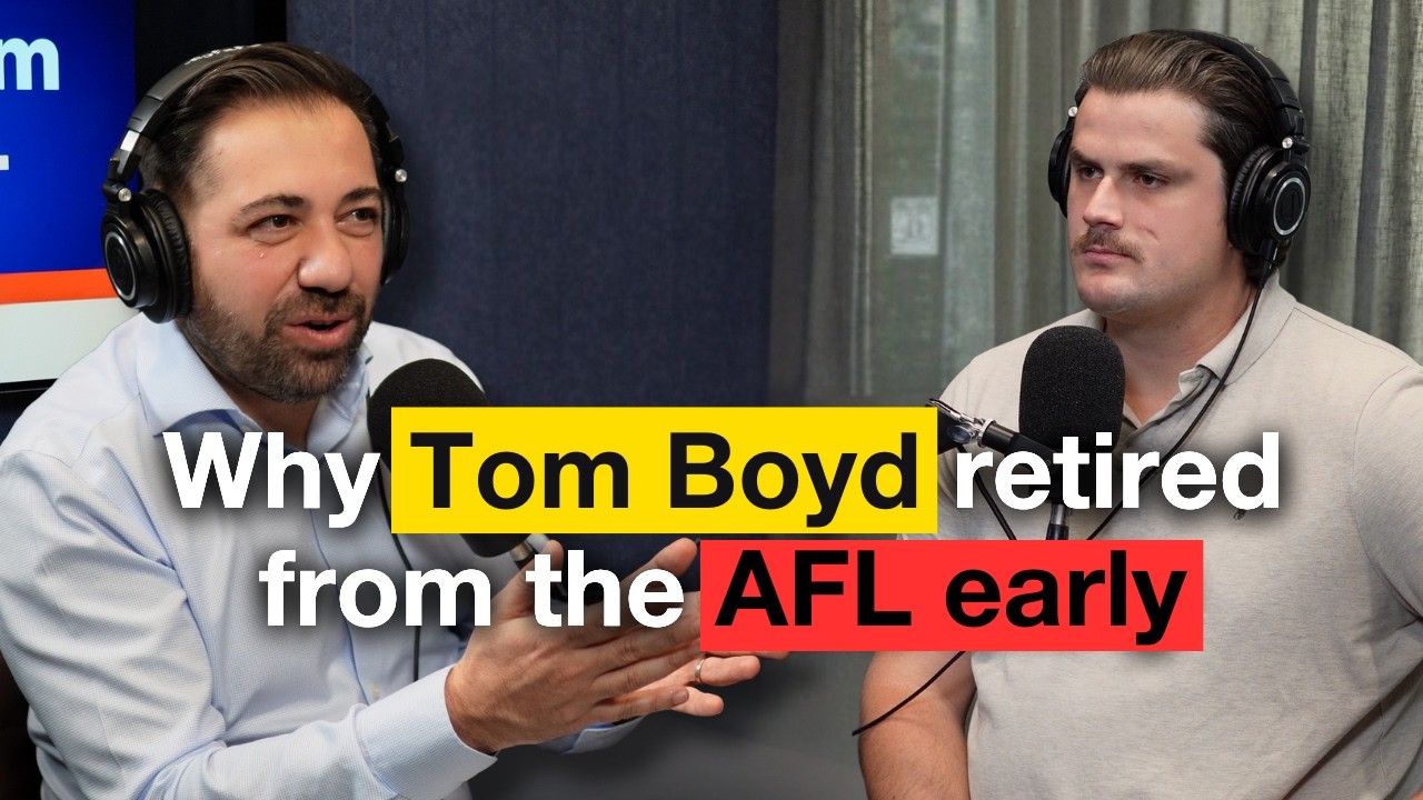 Tom Boyd | Why Tom Boyd retired from the AFL early