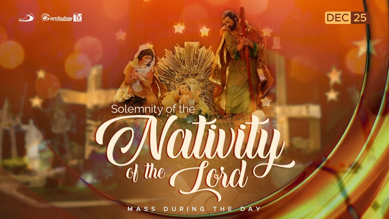 Sambuhay TV Mass | December 25, 2025 | Solemnity of the Nativity of the Lord (Mass during the Day)