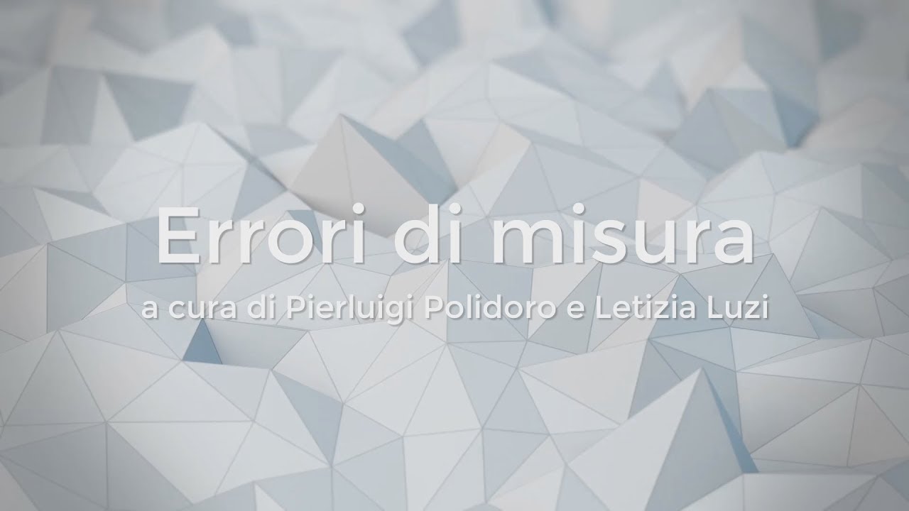 Lezioni di Fisica - Errori di Misura
