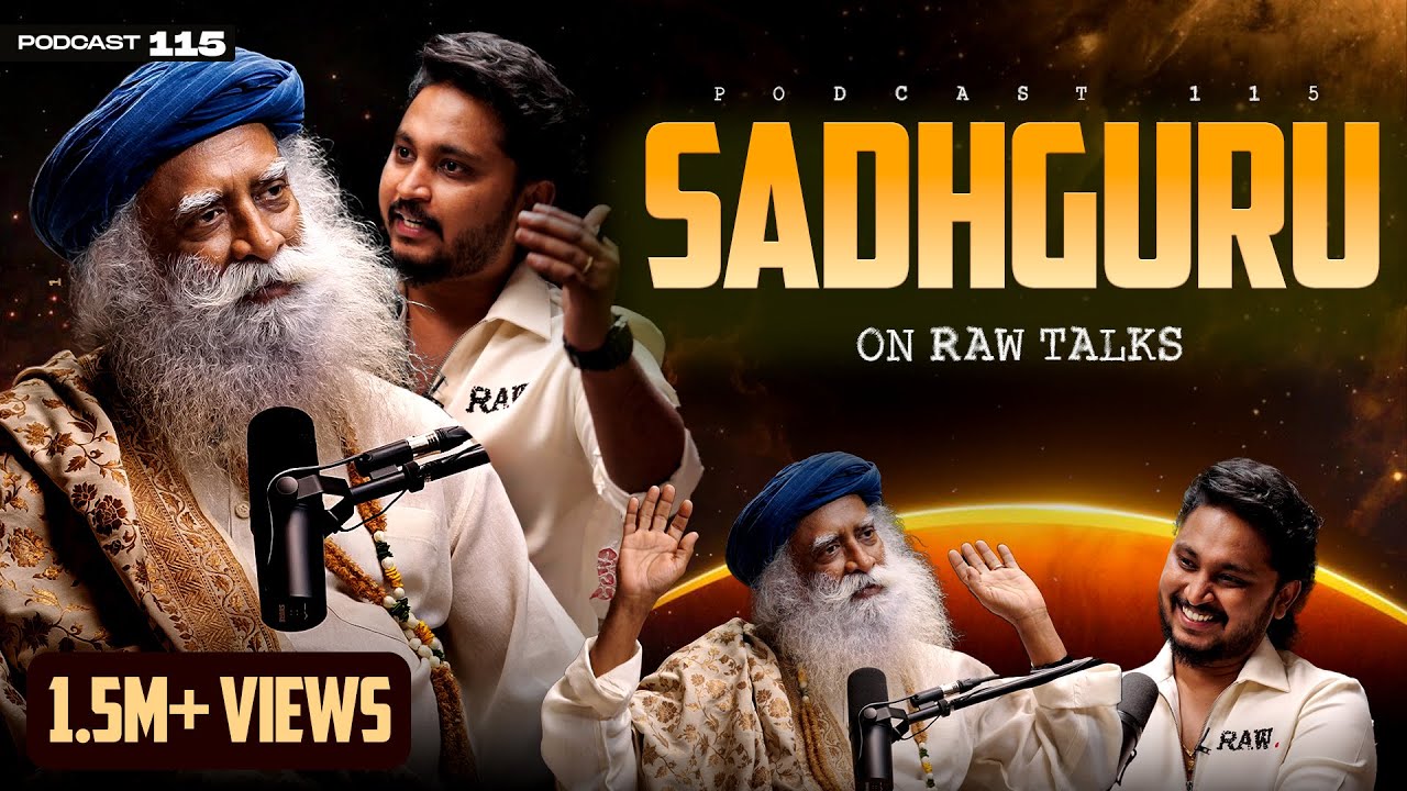 ‼️ THE WAIT IS OVER | SADHGURU ON RAW TALKS | Telugu Podcast | Raw Talks With VK |