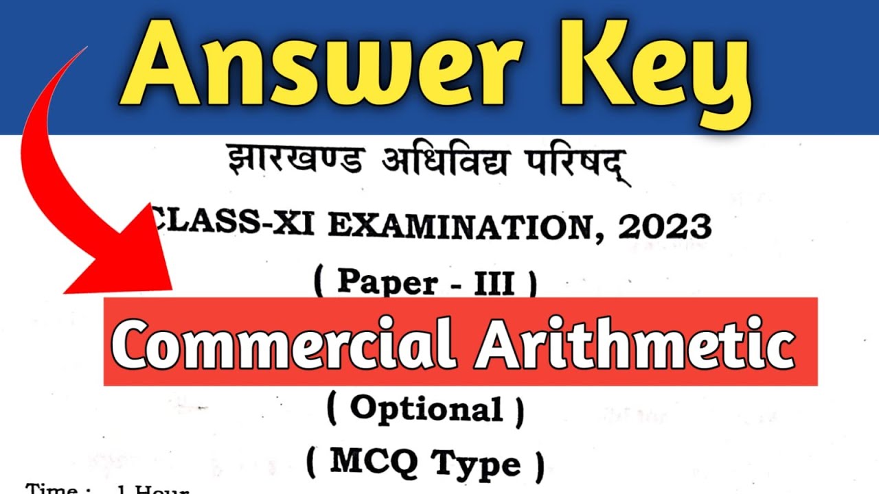 Jac Class 11th Commercial Arithmetic Answer Key 20/04/23 | Class 11th Commercial Arithmetic Answer
