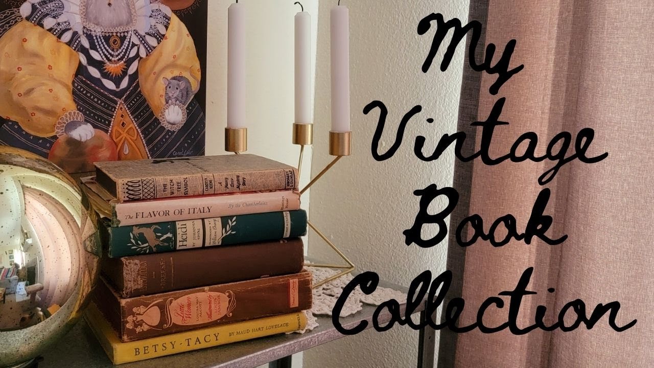 My Vintage Book Collection [CC]