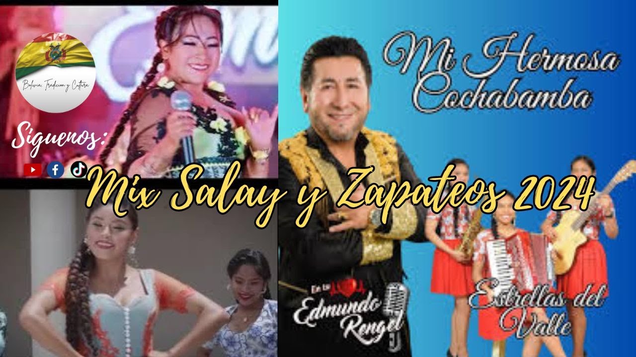 Mix Salay y Zapateos 2024 - Edmundo Rengel, Estrellas del Valle, Jenny tu bella genio y más!