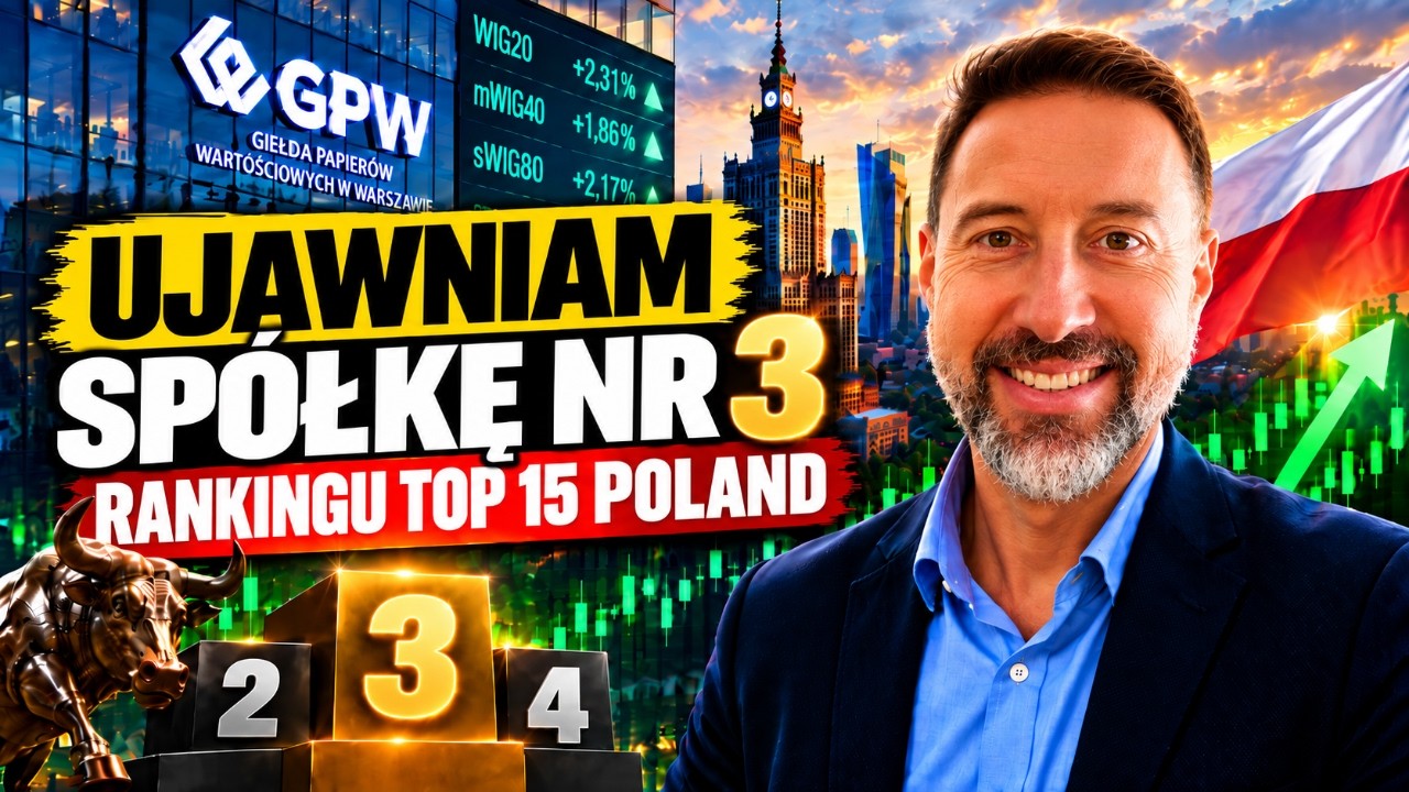 Ujawniam sp&oacute;łkę nr 3 rankingu TOP 15 Poland
