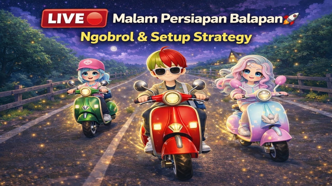 LIVE 🔴 Malam Persiapan Balapan 🚀 Ngobrol & Setup Strategy