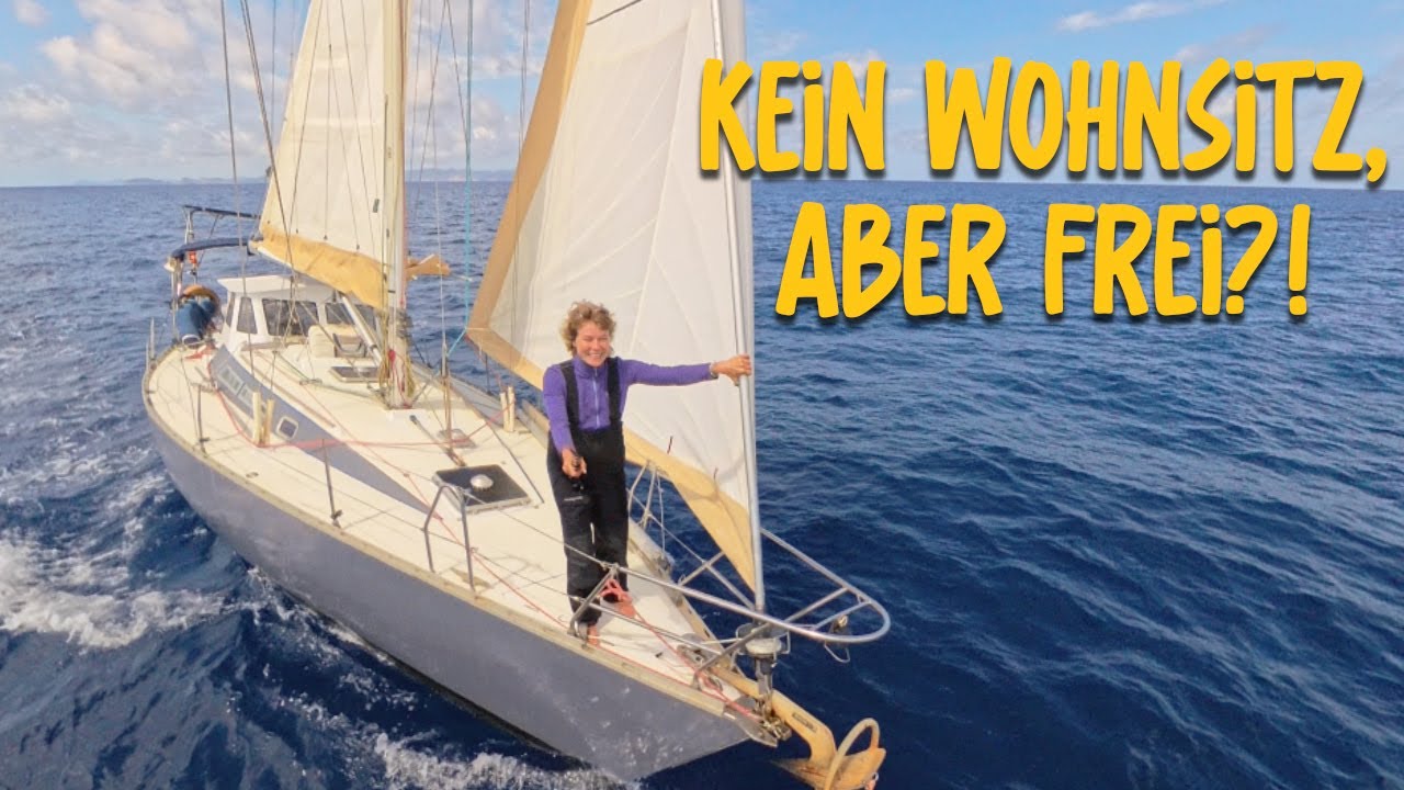 Freiheit statt Wohnung: Funktioniert das Leben auf dem Segelboot?