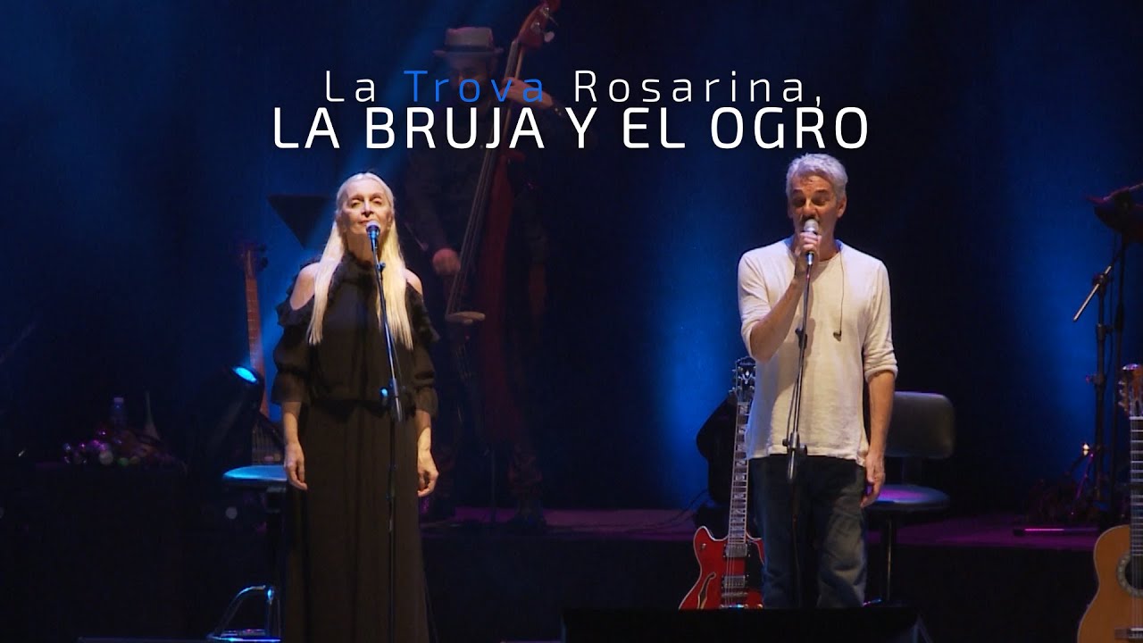 La Trova Rosarina - La bruja y el ogro (En Vivo)