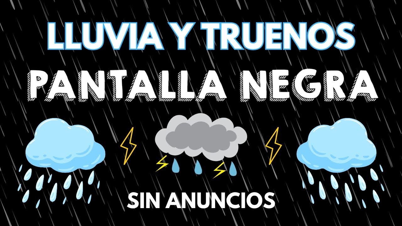 Relajarsecon el Sonido de la Lluvia Dormir Mejor Con videos en Pantalla Negra - 3 Horas Sin Anuncios