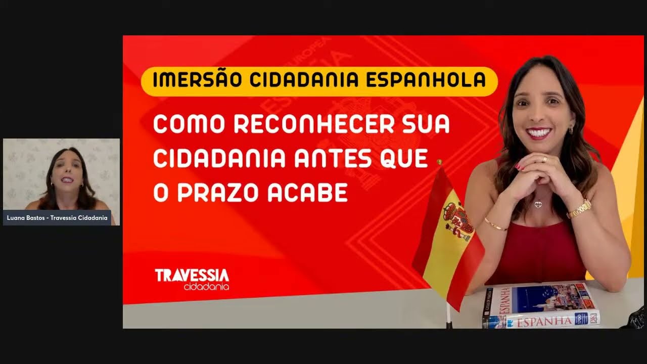 Imersão como fazer Cidadania Espanhola - inscreva-se no canal @TravessiaCidadania