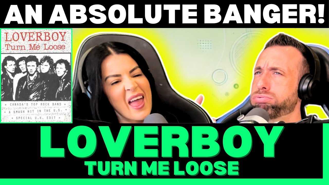 WE'VE GOT A ROCK ANTHEM HERE! First Time Hearing Loverboy - Turn Me Loose Reaction