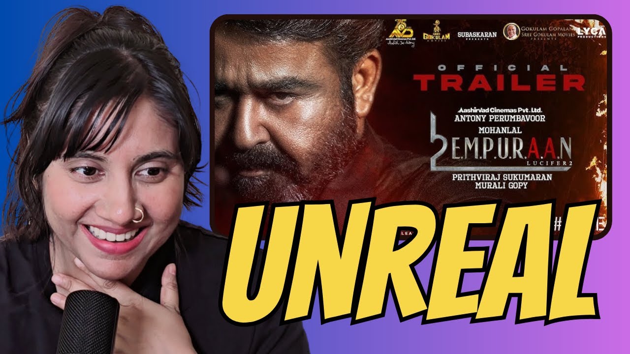 L2E Empuraan Trailer Reaction | Mohanlal | Prithviraj Sukumaran | Murali Gopy | Ashmita Reacts