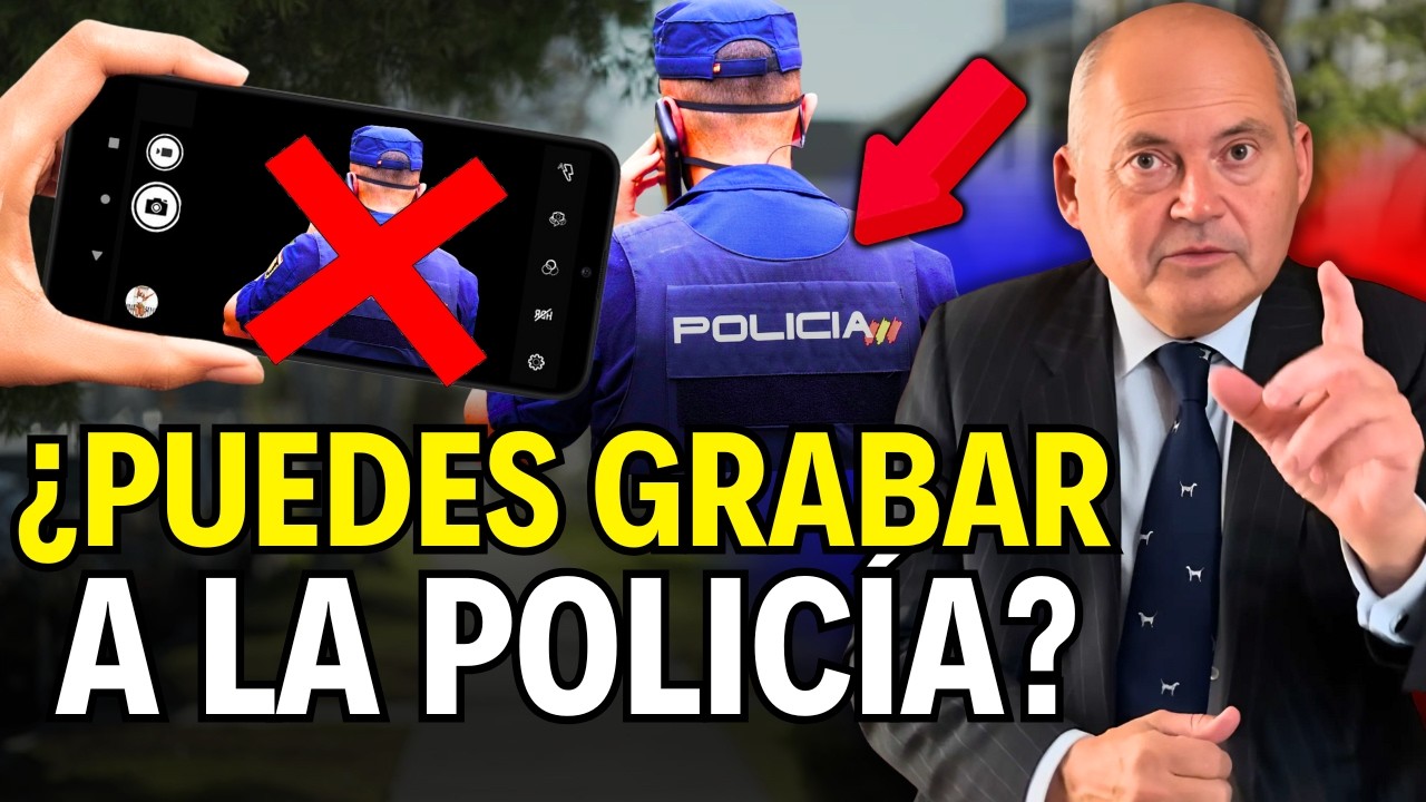 ¿Es LEGAL GRABAR a un POLICÍA en España? ¡NO Cometas Estos GRAVES ERRORES!