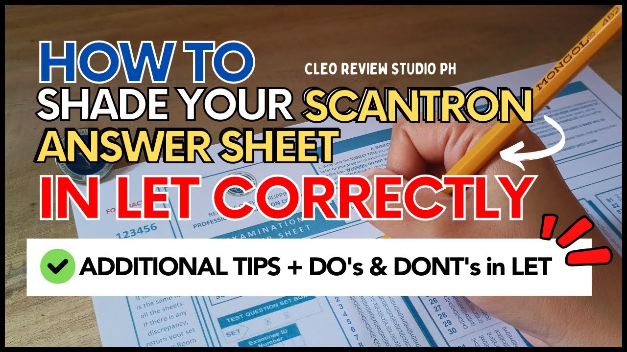 HOW TO CORRECTLY SHADE YOUR SCANTRON ANSWER SHEET IN LET | SCANTRON SHADING TIPS