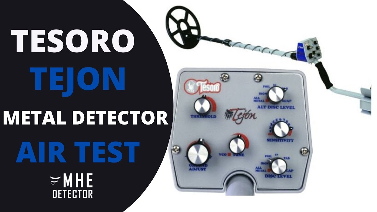 TESORO TEJON METAL DETECTOR AIR TEST