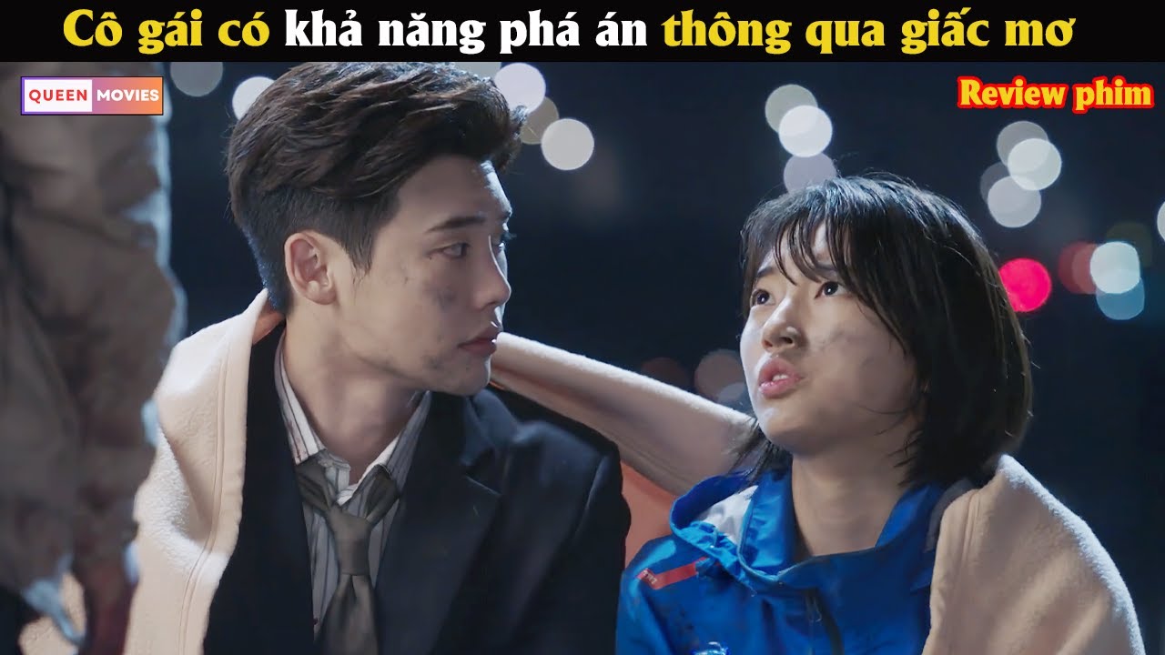 Cô gái có khả năng phá án bằng việc ngủ mơ - Review phim Hàn full
