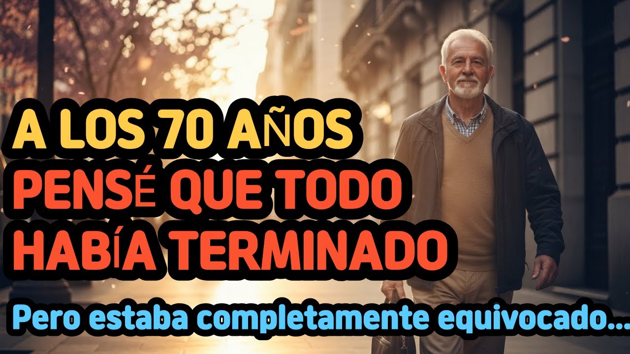 A los 70 años pensé que mi vida había acabado... Hasta que ÉL me enseñó esto #HistoriaReal   #Drama