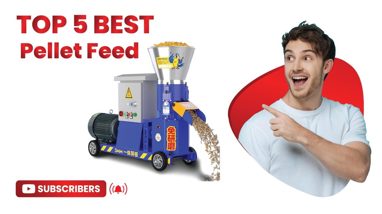 Top 5 Best  Pellet Machine Feed  in 2025