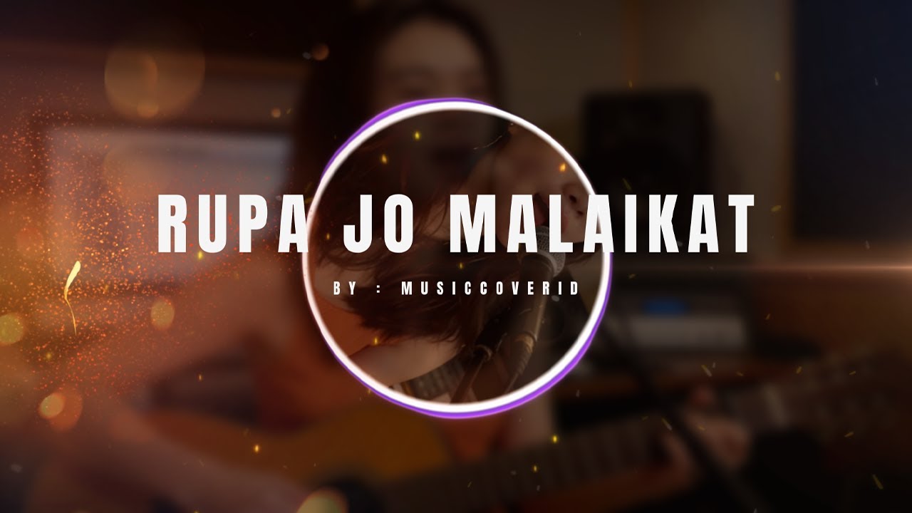 RUPA JO MALAIKAT  | COVER BY MUSICCOVERID