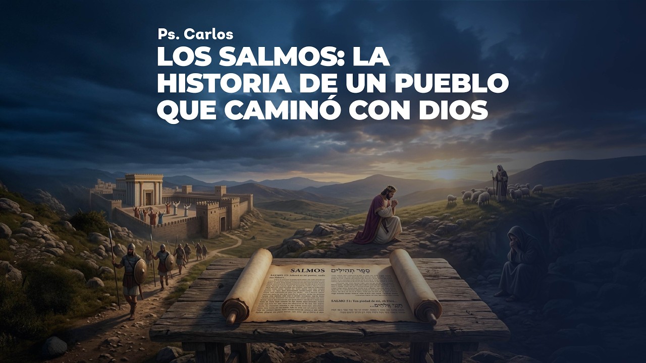 Devocional | Los Salmos: La Historia de un Pueblo que Caminó con Dios