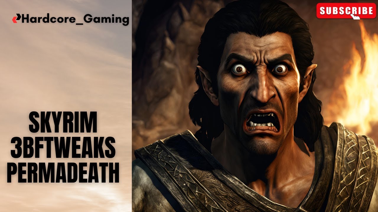Skyrim; Permadeath Run